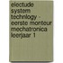 Electude System Technlogy - Eerste monteur mechatronica leerjaar 1