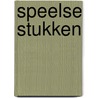 Speelse stukken by Judith Herzberg