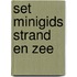 Set Minigids Strand en Zee