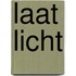Laat licht