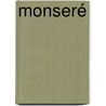 Monseré door Mark van Hamme
