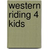 Western riding 4 kids door Elise Wemmers