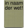 In naam der wet! door Willy Vandersteen