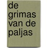 De grimas van de paljas by Hec Leemans