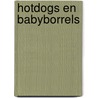 Hotdogs en babyborrels door Willy Linthout