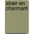 Stoer en charmant