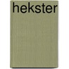 Hekster door Gerrit de Moor
