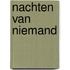 nachten van niemand