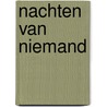 nachten van niemand door Marieke Verkerke