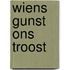 Wiens gunst ons troost
