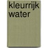 Kleurrijk water