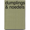 Dumplings & Noedels door Pippa Middlehurst