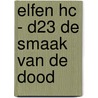 Elfen HC - D23 De smaak van de dood door Peru