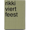 Rikki viert feest by Guido van Genechten