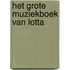 Het grote muziekboek van Lotta