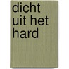 Dicht uit het Hard door Germaine Verderosa