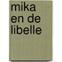Mika en de libelle