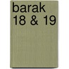 Barak 18 & 19 door Rob J.J. Over de Linden