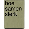 HOE samen sterk by Joost Crasborn