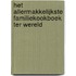 Het allermakkelijkste familiekookboek ter wereld