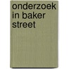 Onderzoek in Baker Street door Rémy Strobbe