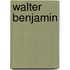 Walter Benjamin