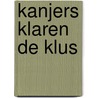 Kanjers klaren de klus door Stef Van Malderen