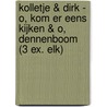Kolletje & Dirk - O, kom er eens kijken & O, Dennenboom (3 ex. elk) door Pieter Feller