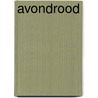 Avondrood door Bes Ceyssens