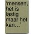 ‘Mensen, het is lastig maar het kan…’