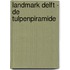 Landmark Delft - De Tulpenpiramide