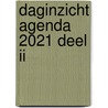Daginzicht Agenda 2021 Deel II by Stichting DoeMaarZo!