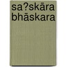 Saṁskāra Bhāskara door Bhaskerperkash Rewti