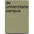 De universitaire campus
