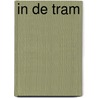 In de tram door Wim van den Berg