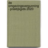De omgevingsvergunning - Praktijkgids 2020 by Thomas Sterckx