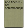 Arlo Finch 3 - Het Schimmenrijk by John August