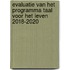 Evaluatie van het programma Taal voor het Leven 2018-2020