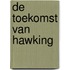 De toekomst van Hawking