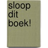 Sloop dit boek! door Keri Smith