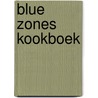 Blue zones kookboek by Dan Buettner