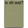 Is dit wat? by Jerry Seinfeld