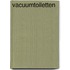 Vacuumtoiletten