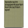 TweeKracht Stappenkaarten KernKrachten spel door AriëN. Kingma