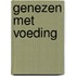Genezen met voeding