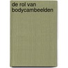 De rol van bodycambeelden door L. Kesteloo
