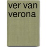Ver van Verona by Jane Gardam