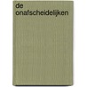 De onafscheidelijken by Simone de Beauvoir