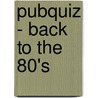 Pubquiz - Back to the 80's by Unknown