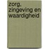 Zorg, zingeving en waardigheid